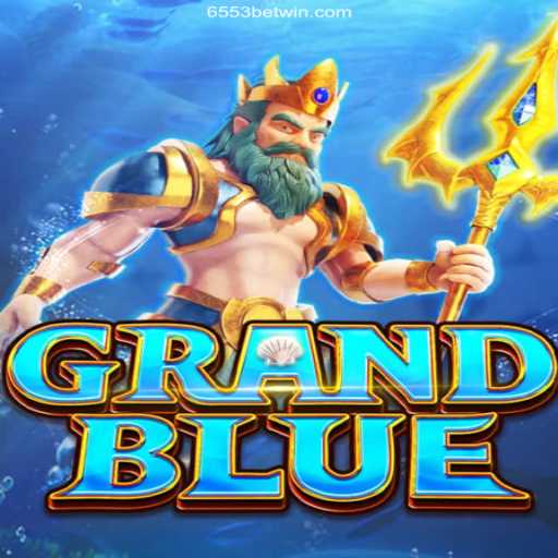Exploring GRANDBLUE: A Premier Online Gaming Experience