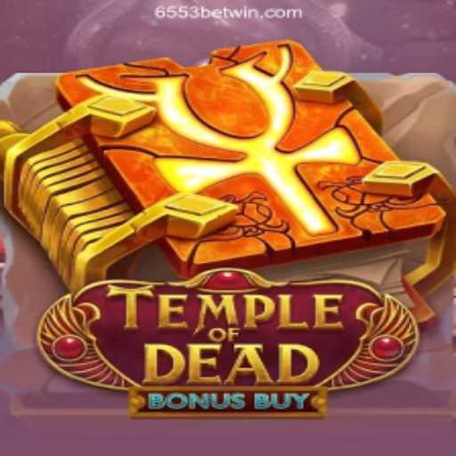 TempleofDeadBonusBuy: The New Frontier in Online Gaming with 6553bet Oficial